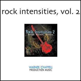 Imagen de portada para Rock Intensities, Vol. 2: Action, Suspense & Intrigue