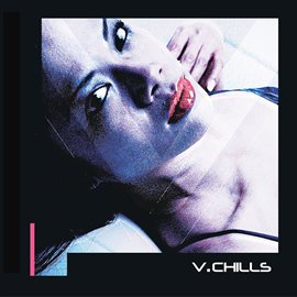 Cover image for V.Chills, Vol. 1