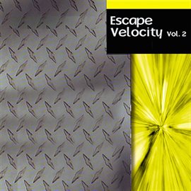 Imagen de portada para Escape Velocity, Vol. 2