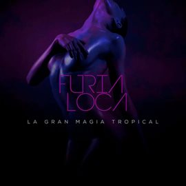 Cover image for Furia Loca