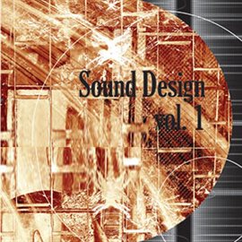 Cover image for Sound Design, Vol. 1