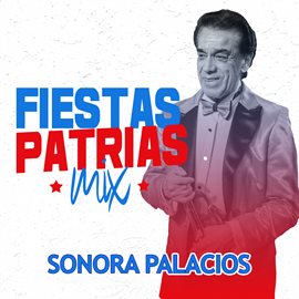 Imagen de portada para Fiestas Patrias Mix