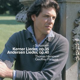 Cover image for Schumann : Kerner Lieder, Andersen Lieder & Early Songs