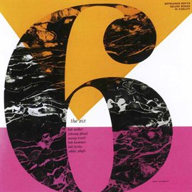 Cover image for The Six (feat. Bob Wilber, Johnny Glasel, Sonny Truitt, Bob Hammer, Bill Britto & Eddie Phyfe) [2...