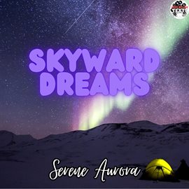 Cover image for Skyward Dreams
