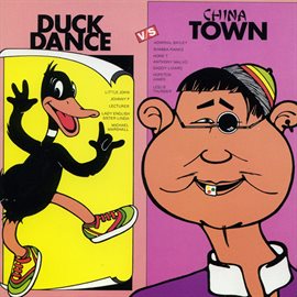 Cover image for Duck Dance vs. China Town