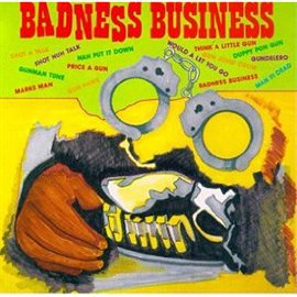 Cover image for Badness Business