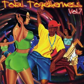 Cover image for Total Togetherness Vol. 7