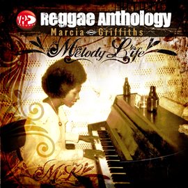 Cover image for Reggae Anthology: Melody Life