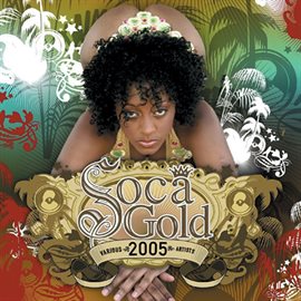 Imagen de portada para Soca Gold 2005
