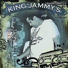 Cover image for King Jammy's: Selector's Choice Vol. 2