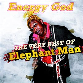 Cover image for Energy God - The Very Best Of Elephant Man