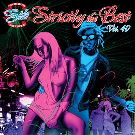 Cover image for Strictly The Best Vol. 40