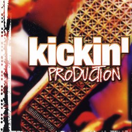 Cover image for Kickin' Production Vol. 2