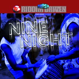 Cover image for Riddim Driven: Nine Night
