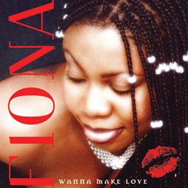 Cover image for Wanna Make Love