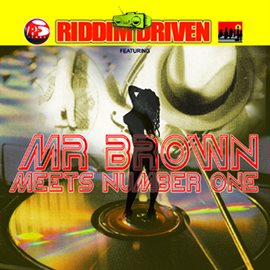 Cover image for Riddim Driven: Mr. Brown Meets Number 1