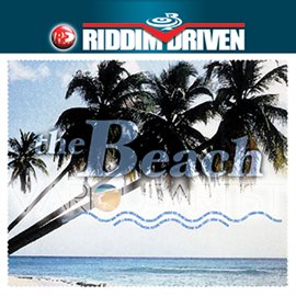 Cover image for Riddim Driven: The Beach