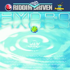 Cover image for Riddim Driven: Hydro