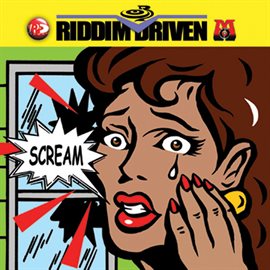 Cover image for Riddim Driven: Scream