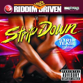 Cover image for Riddim Driven: Strip Down