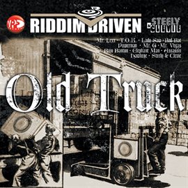 Cover image for Riddim Driven: Old Truck