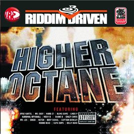 Cover image for Riddim Driven: Higher Octane