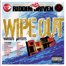 Cover image for Riddim Driven: Wipe Out