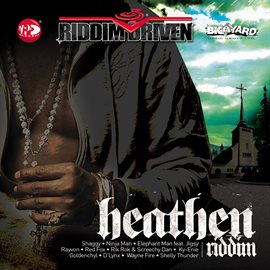 Cover image for Riddim Driven: Heathen Riddim
