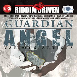 Cover image for Riddim Driven: Guardian Angel