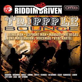 Cover image for Riddim Driven: Trippple Bounce