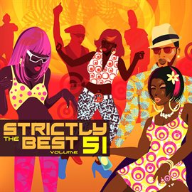 Cover image for Strictly The Best Vol. 51