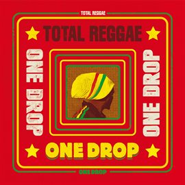 Cover image for Total Reggae: One Drop