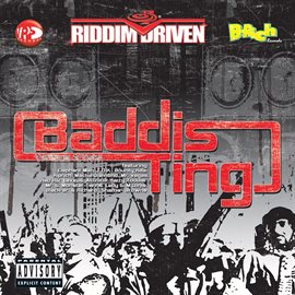 Cover image for Riddim Driven: Baddis Ting