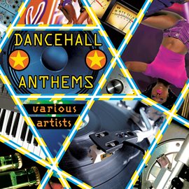 Cover image for Dancehall Anthems