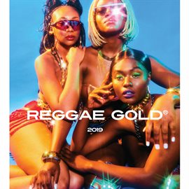 Cover image for Reggae Gold 2019