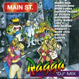 Cover image for Main Street Ragga 'DJ' Mix
