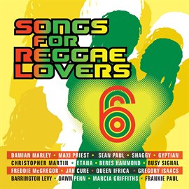 Cover image for Songs For Reggae Lovers Vol. 6