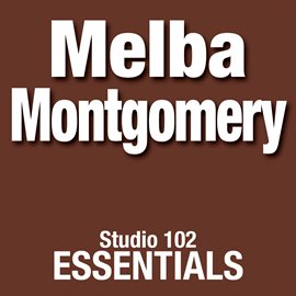 Cover image for Melba Montgomery: Studio 102 Essentials