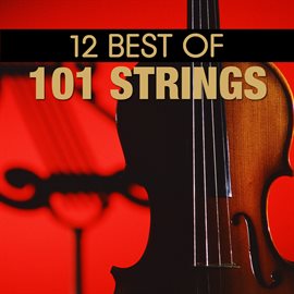 Cover image for 12 Best of 101 Strings