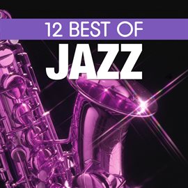 Cover image for 12 Best of Jazz