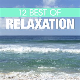 Cover image for 12 Best of Relaxation