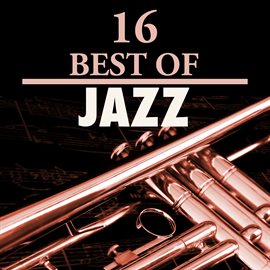 Cover image for 16 Best of Jazz
