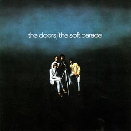 Cover image for The Soft Parade [40th Anniversary Mixes]