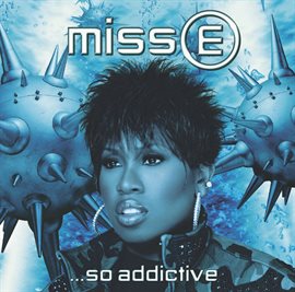 Cover image for Miss E... So Addictive