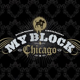 Imagen de portada para My Block Chicago / The Soundtrack