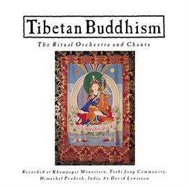 Cover image for Tibetan Buddhism: Ritual Orchestra & Chants