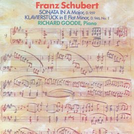 Cover image for Schubert: Sonata In A Major, D. 959 / Klavierstuck In E Flat Minor, D. 946, No. 1