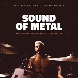 Cover image for Sound of Metal (Music from the Motion Picture)