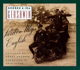 Cover image for George & Ira Gershwin: Pardon My English